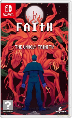 FAITH: The Unholy Trinity [GRA SWITCH]