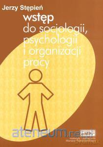 Wstęp do socj, psych. i organizacji [KSIĄŻKA]