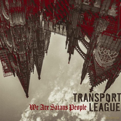 Transport League: We Are Satans People [CD]