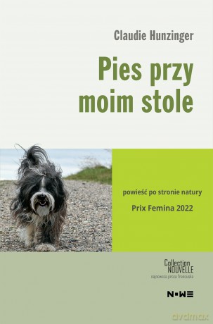 Pies przy moim stole - Claudie Hunzinger [KSIĄŻKA]