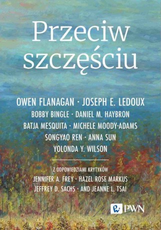 Przeciw szczęściu - Owen Flanagan, Joseph E. LeDoux, Bobby Bingle [KSIĄŻKA]