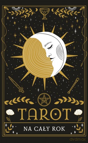 Tarot na cały rok - Renata Nikonowicz [KSIĄŻKA]