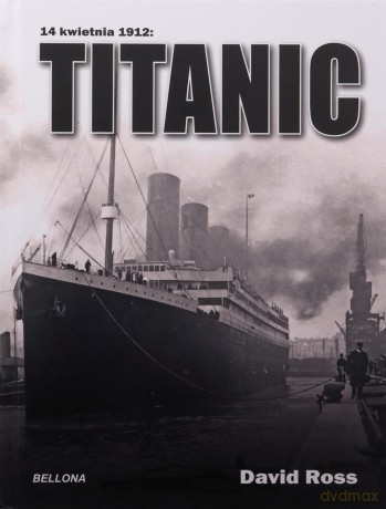 Titanic - David Ross [KSIĄŻKA]