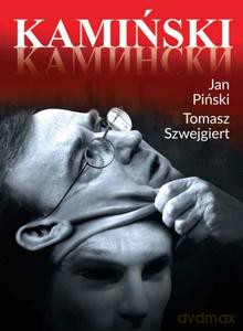 Kamiński - Jan Piński, Tomasz Szwejgiert [KSIĄŻKA]