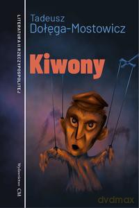 Kiwony - Tadeusz Dołęga-Mostowicz [KSIĄŻKA]