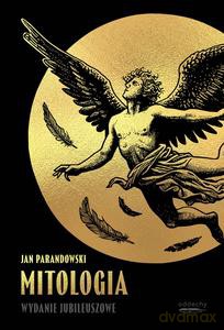 Mitologia. Wydanie jubileuszowe - Jan Parandowski [KSIĄŻKA]