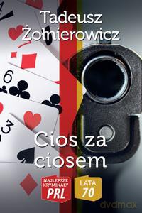 Najlepsze kryminały PRL '70 Cios za ciosem - Tadeusz Żołnierowicz [KSIĄŻKA]