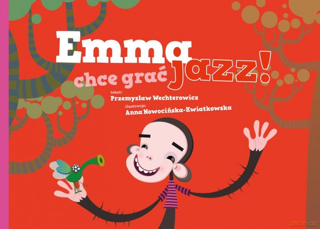 Emma chce grać jazz - Przemysław Wechterowicz [KSIĄŻKA]