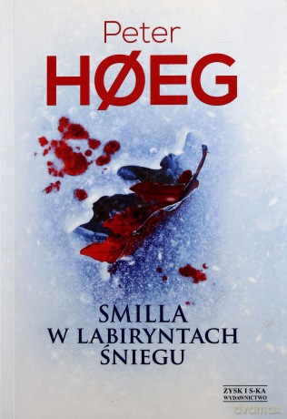 Smilla w labiryntach śniegu - Peter Hoeg [KSIĄŻKA]