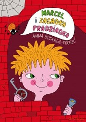 Marcel i zagadka pradziadka - Anna Pocheć [KSIĄŻKA]