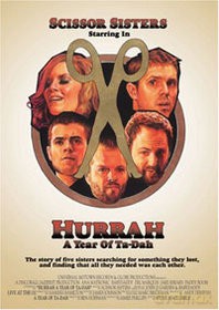 Scissor Sisters: Hurrah A Year Of Ta-Dah Deluxe (digipack) [CD]+[DVD]