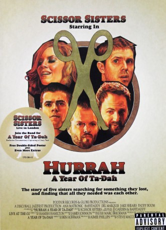 Scissor Sisters: Hurrah A Year Of Ta-Dah Deluxe (digipack) [CD]+[DVD]