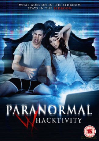 Paranormal Whacktivity [DVD]