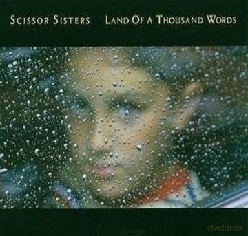 Scissor Sisters: Land Of A Thousand Words -Single [CD]