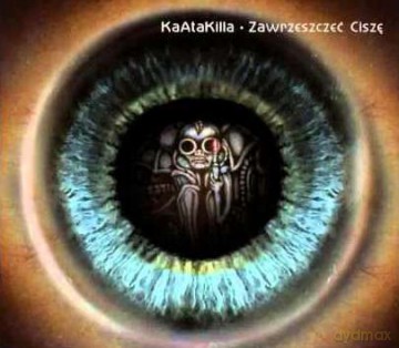 Kaatakilla: Zawrzeszczeć Ciszę (digipack) [CD]
