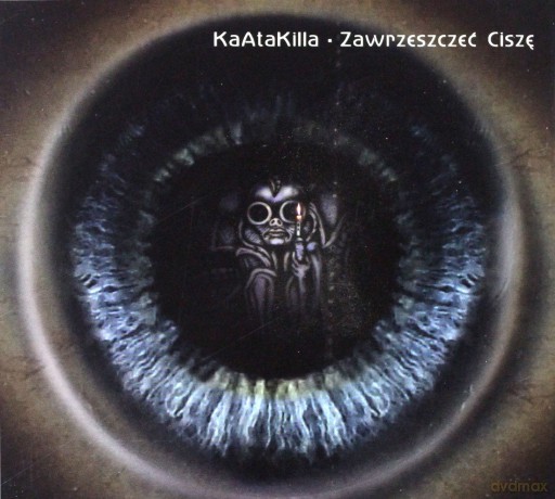 Kaatakilla: Zawrzeszczeć Ciszę (digipack) [CD]