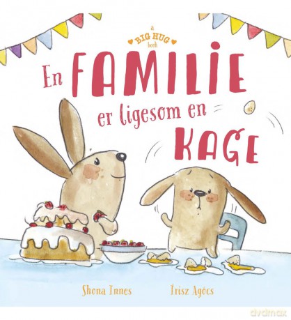 A big hug book - A FAMILY IS LIKE A CAKE [KSIĄŻKA]