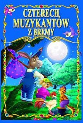 Czterech muzykantów z Bremy [KSIĄŻKA]