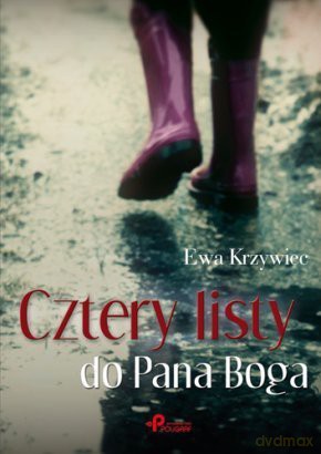 Cztery listy do Pana Boga [KSIĄŻKA]
