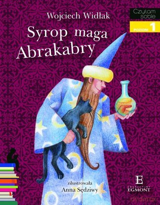 Czytam sobie - Syrop maga Abrakabry [KSIĄŻKA]