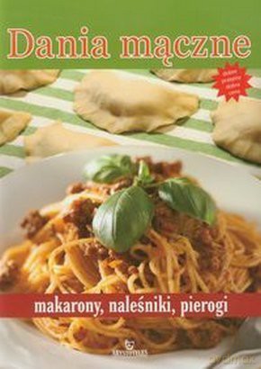 Dania mączne [KSIĄŻKA]