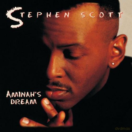 Scott Stephen: Aminah\'s Dream [CD]