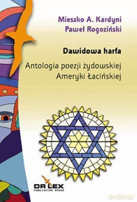 Dawidowa harfa. Antologia poezji żydowskiej... [KSIĄŻKA]