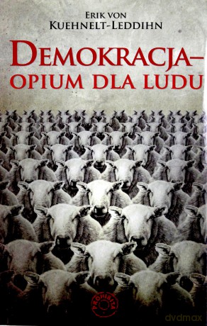Demokracja. Opium dla ludu [KSIĄŻKA]