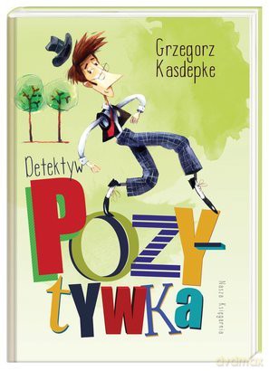 Detektyw Pozytywka [KSIĄŻKA]