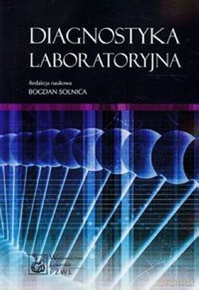 Diagnostyka laboratoryjna. [KSIĄŻKA]