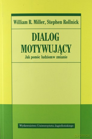 Dialog motywujący. Jak pomóc ludziom w zmianie [KSIĄŻKA]