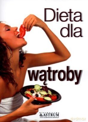 Dieta dla wątroby [KSIĄŻKA]