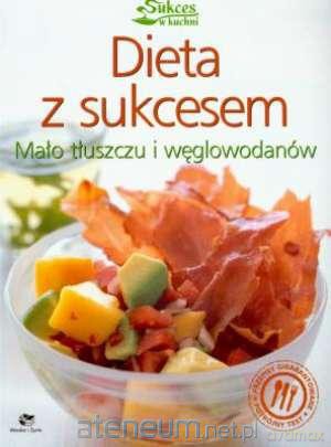 Dieta z sukcesem [KSIĄŻKA]