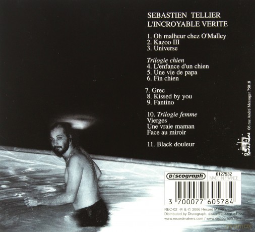 Sebastien Tellier: L\' Incroyable Verite [CD]