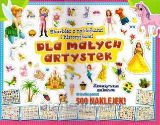 Dla małych artystek. Skarbiec z naklejkami [KSIĄŻKA]