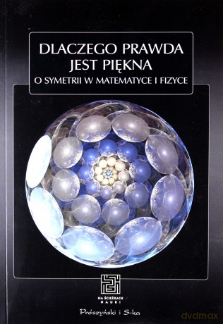 Dlaczego prawda jest piękna [KSIĄŻKA]