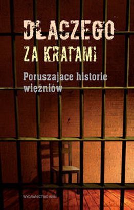 Dlaczego za kratami [KSIĄŻKA]