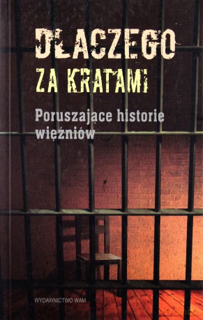 Dlaczego za kratami [KSIĄŻKA]