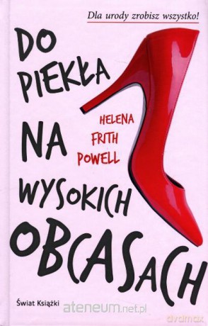 Do piekła na wysokich obcasach [KSIĄŻKA]