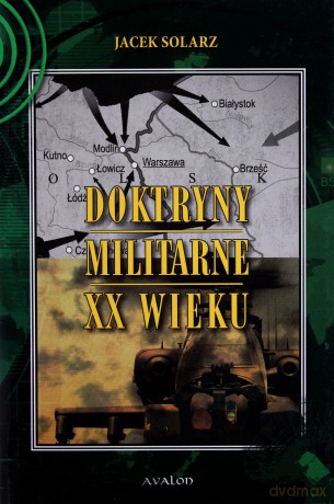 Doktryny militarne XX wieku [KSIĄŻKA]