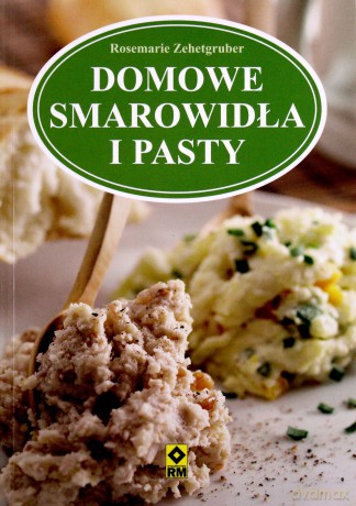 Domowe smarowiła i pasty [KSIĄŻKA]