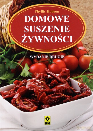 Domowe suszenie żywnosci [KSIĄŻKA]