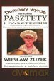 Domowy wyrób - Wyborne pasztety i paszteciki [KSIĄŻKA]
