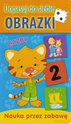 Dopasuj do siebie obrazki - Liczby [KSIĄŻKA]