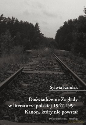 Doświadczenie Zagłady w literaturze [KSIĄŻKA]