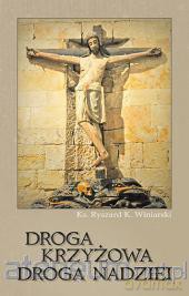 Droga krzyżowa droga nadziei [KSIĄŻKA]