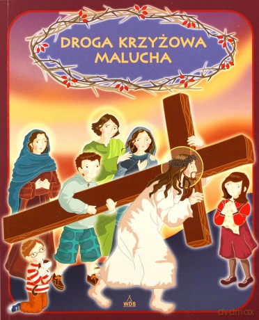 Droga Krzyżowa Malucha WDS [KSIĄŻKA]