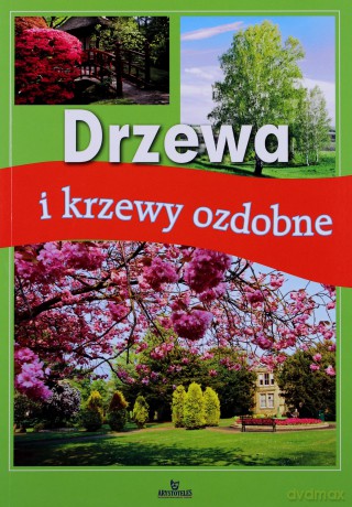 Drzewa i krzewy ozdobne [KSIĄŻKA]