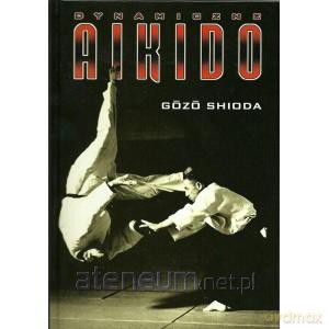 Dynamiczne aikido [KSIĄŻKA]