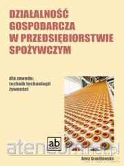 Działalność gospodarcza w przedsięb. [KSIĄŻKA]